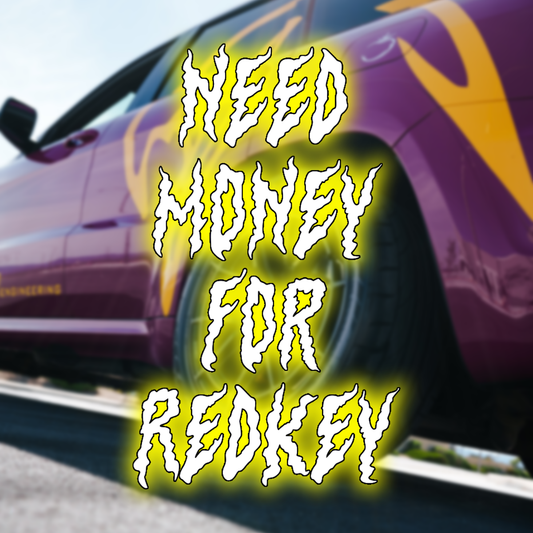 Need money for REDKEY sticker
